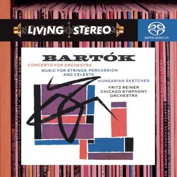 Cover Bartók: Concerto for Orchestra; Music for Strings, Percussion & Celesta; Hungarian Sketches