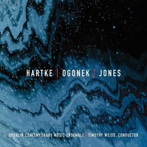 Cover Hartke, Ogonek & Jones: Chamber Works