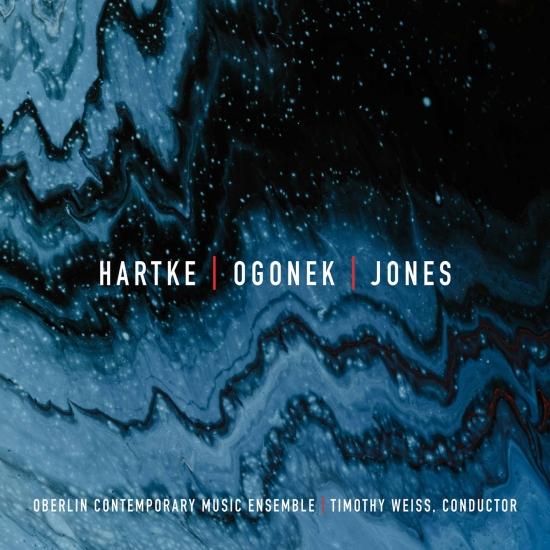 Cover Hartke, Ogonek & Jones: Chamber Works