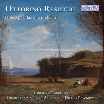 Cover Respighi: Opere er flauto e orchestra