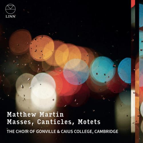 Cover Matthew Martin: Masses, Canticles, Motets