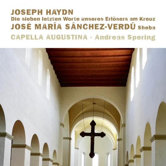 Cover Haydn: Die sieben letzten Worte unseres Erlösers am Kreuz / Sánchez-Verdú: Sheba