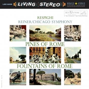 Cover Respighi: Pines Of Rome / Fountains Of Rome (Remaster)