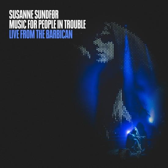Cover Music For People In Trouble (Live from the Barbican)