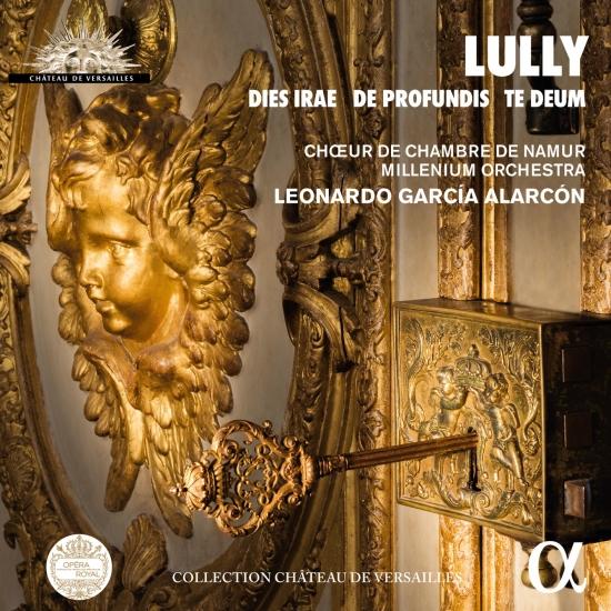 Cover Lully: Dies irae, De profundis & Te Deum (Collection Château de Versailles)