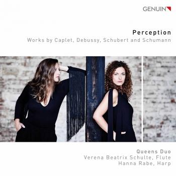 Cover Perception: Works by Caplet, Debussy, Schubert & Schumann