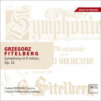 Cover Grzegorz Fitelberg: Symphony in E minor, Op.16