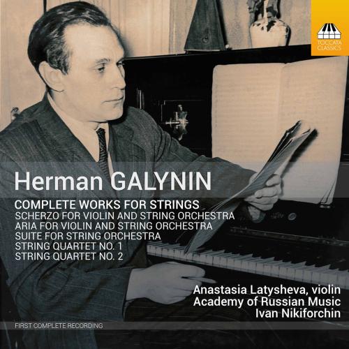 Cover Herman Galynin: Complete Works for Strings