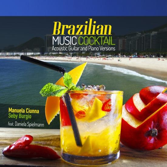 Cover Brazilian Music Cocktail Acoustic Guitar & Piano Versions