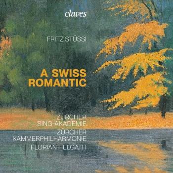 Cover Fritz Stüssi, A Swiss Romantic