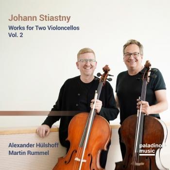 Cover Johann Stiastny: Works for Two Violoncellos, Vol. 2