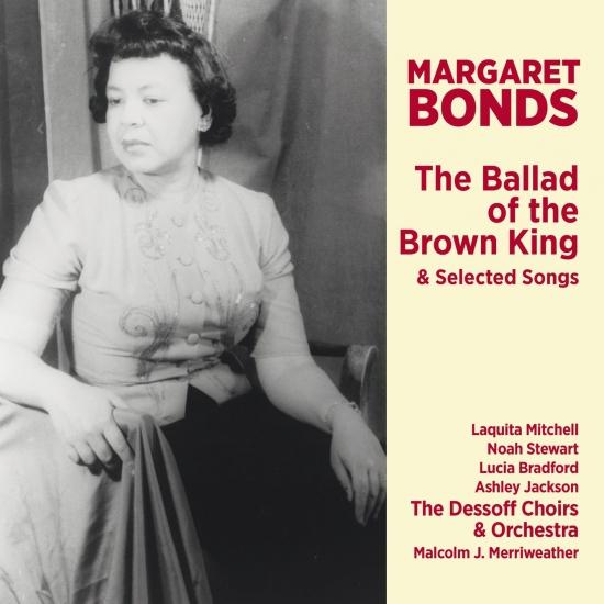 Cover Margaret Bonds: The Ballad of the Brown King & Selected Songs