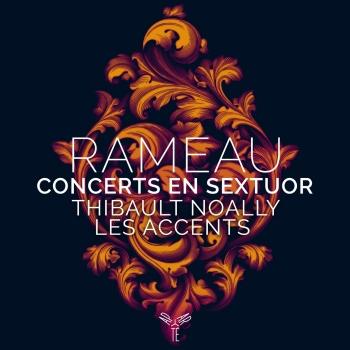 Cover Rameau: Concerts en sextuor