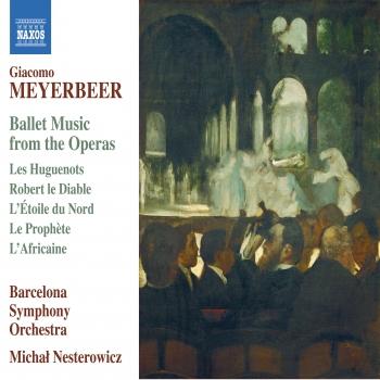 Cover Meyerbeer: Ballet Music from the Operas