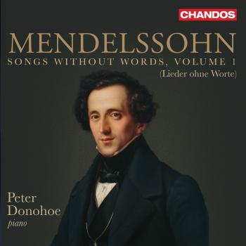 Cover Mendelssohn: Songs without Words Vol.1 (Lieder ohne Worte)