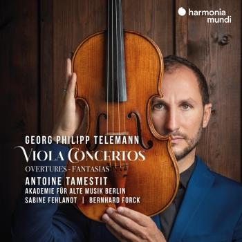 Cover Georg Philipp Telemann: Viola Concertos - Overtures - Fantasias