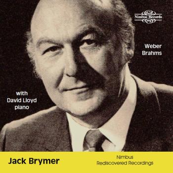 Cover Jack Brymer Rediscovered: Brahms & Weber