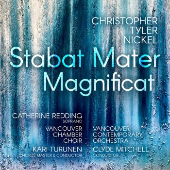 Cover Christopher Tyler Nickel: Stabat Mater; Magnificat