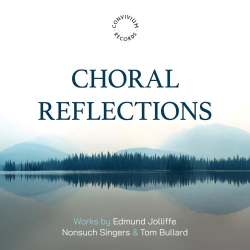 Cover Edmund Jolliffe: Choral Reflections