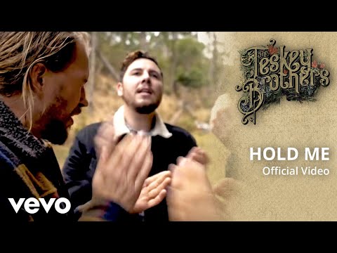 Video The Teskey Brothers - Hold Me