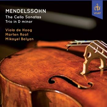 Cover Mendelssohn: Cello Sonatas & Piano Trio No. 1