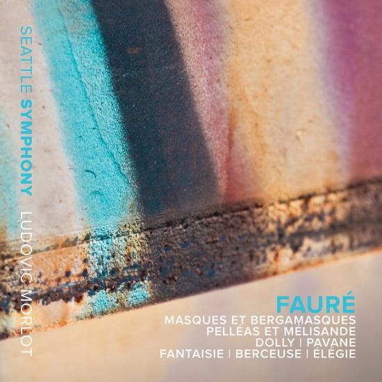 Cover Fauré: Masques et bergamasques and Pelléas et Mélisande
