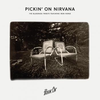Cover Pickin' On Nirvana (Remastered)