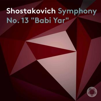Cover Shostakovich: Symphony No. 13 in B-Flat Minor, Op. 113 “Babi Yar”