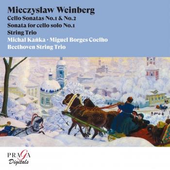 Cover Mieczysław Weinberg: Cello Sonatas Nos. 1 & 2, Solo Cello Sonata No. 1 & String Trio (Remastered)