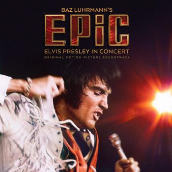 Cover EPiC: Elvis Presley in Concert (Original Motion Picture Soundtrack)