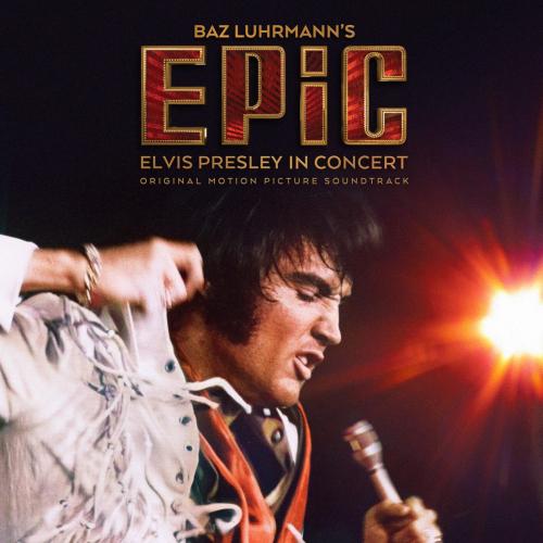 Cover EPiC: Elvis Presley in Concert (Original Motion Picture Soundtrack)