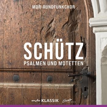 Cover Heinrich Schütz: Psalmen und Motetten