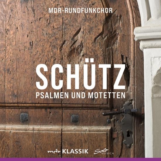 Cover Heinrich Schütz: Psalmen und Motetten