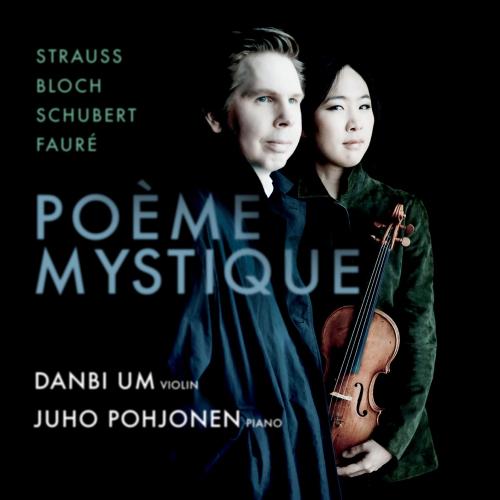 Cover Poème Mystique: Strauss | Bloch | Schubert | Fauré