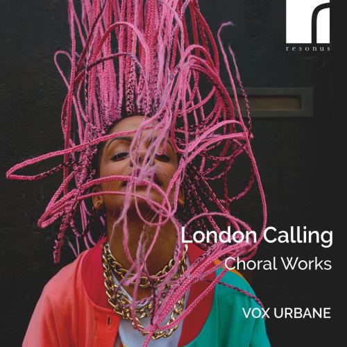 Cover London Calling: Choral Works