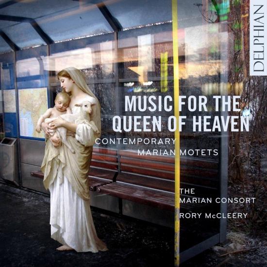 Cover Music for the Queen of Heaven: Contemporary Marian Motets