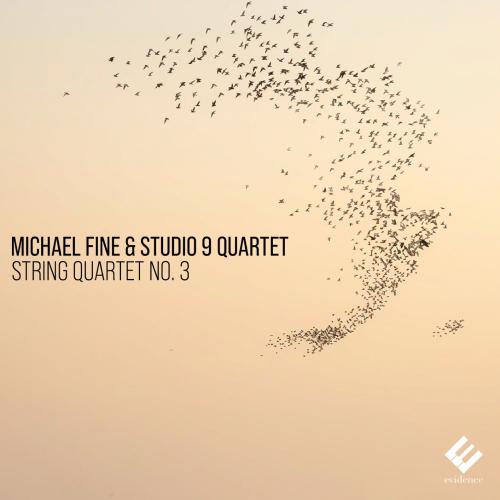 Cover Michael Fine: String Quartet No. 3