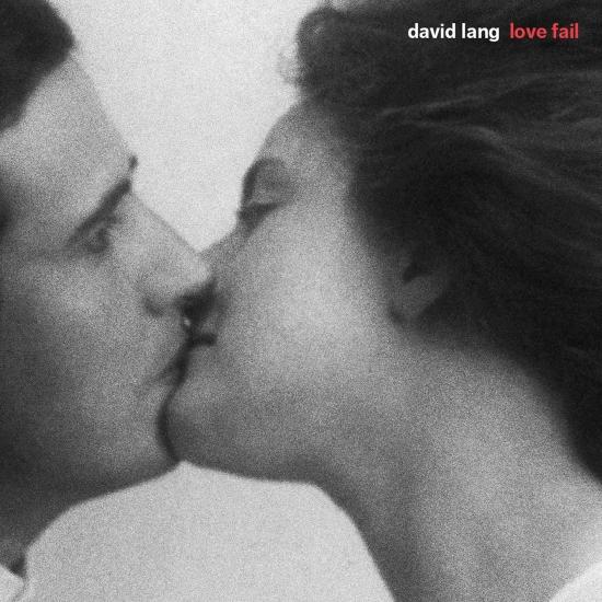 Cover David Lang: Love Fail