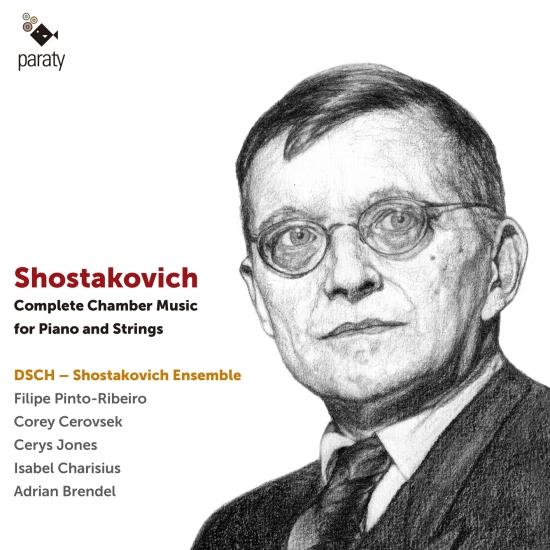 Cover Shostakovich: Complete Chamber Music for Piano and Strings