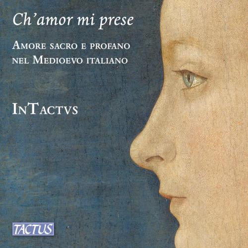 Cover Ch’amor mi prese - Amore sacro e profano nel Medioevo italiano