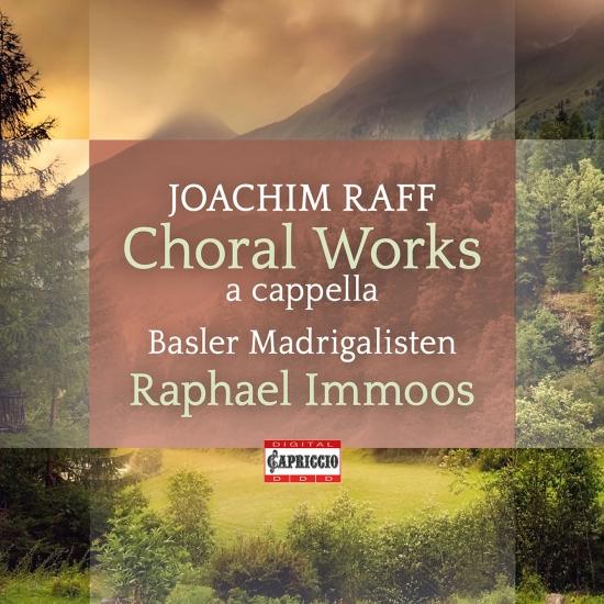 Cover Joachim Raff: Choral Works
