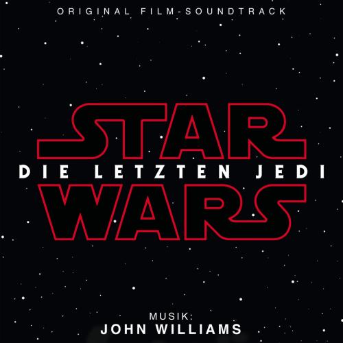 Cover Star Wars: Die Letzten Jedi (Original Film-Soundtrack)