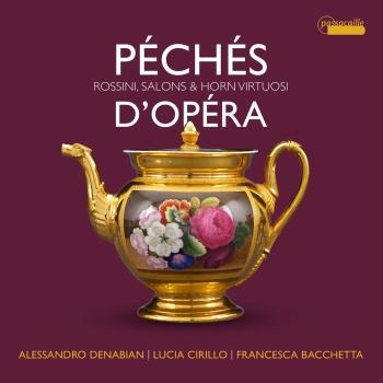 Cover Péchés d'opéra: virtuoso pieces for Horn by Rossini