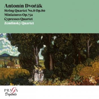 Cover Antonín Dvořák String Quartet No. 8, Miniatures, Cypresses Quartet