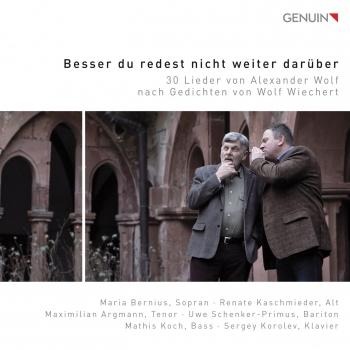 Cover Besser du redest nicht weiter darüber: 30 Lieder von Alexander Wolf nach Gedichten von Wolf Wiechert