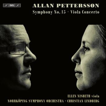 Cover Pettersson: Symphony No. 15 & Viola Concerto