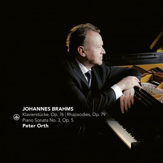 Cover Brahms: Klavierstücke, Op. 76 - Rhapsodies, Op. 79 - Piano Sonata No. 3, Op. 5