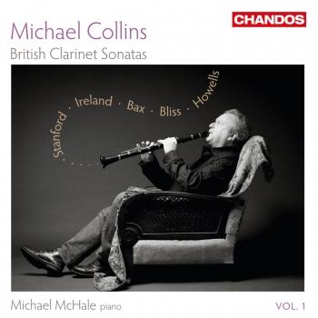 Cover Michael Collins Plays British Clarinet Sonatas, Vol. 1