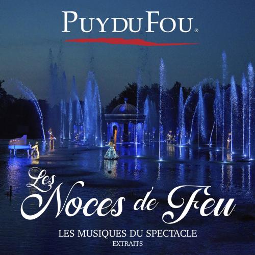 Cover Les Noces de Feu (Les musiques du spectacle, extraits)