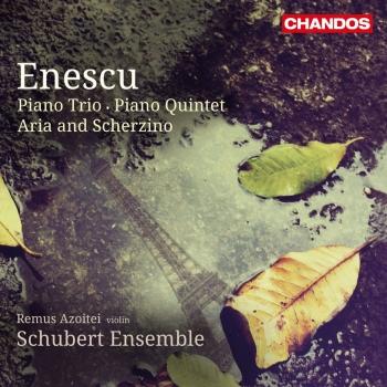 Cover Enescu: Piano Trio, Piano Quintet & Aria and Scherzino